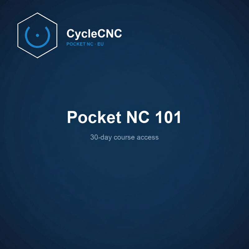 Pocket NC 101 — 30-day course access (CycleCNC EU)