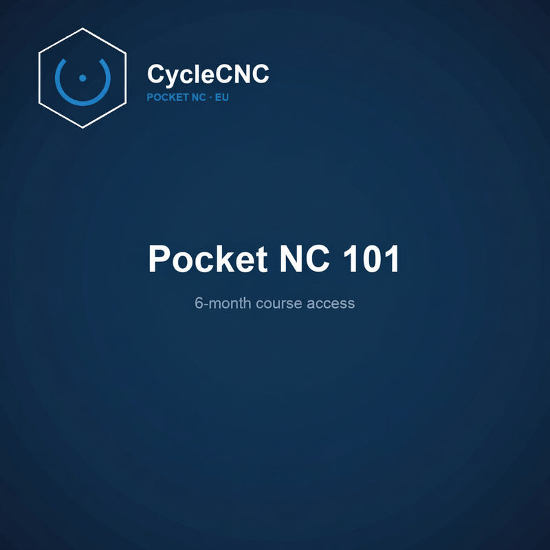 Pocket NC 101 — 6-month course access (CycleCNC EU)